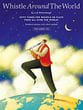 WHISTLE AROUND THE WORLD FLUTE BK/CD cover